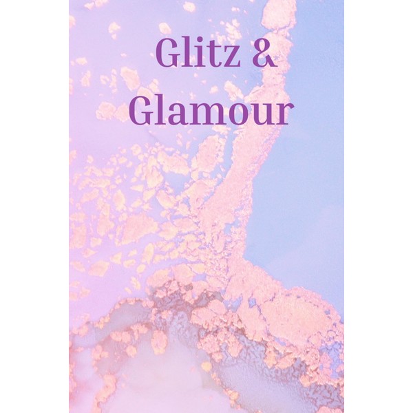 Glitz & Glamour – Daily Planner: Composition Notebook and Agenda,