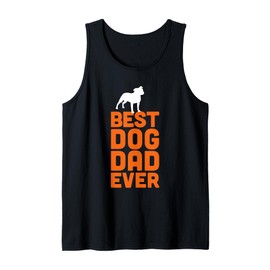 Best Dog Dad Ever - Cool Staffordshire Bull Terrier Staffie Tank Top