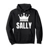 Sally Name Birthday Costume With Crown Pullover Hoodie