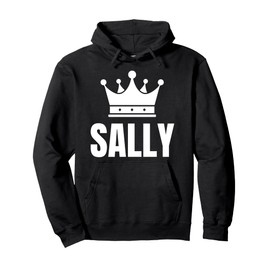 Sally Name Birthday Costume With Crown Pullover Hoodie