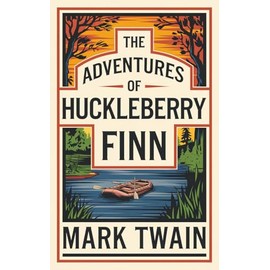 The Adventures of Huckleberry Finn