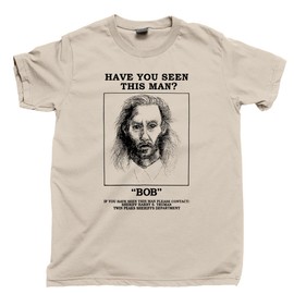 Have You Seen Killer Bob T Shirt Owl Cave Special Agent Dale Cooper Laura Palmer Tee