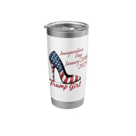 Trump Girl High Heels Stilettos Trump Inauguration Day 2025 Stainless Steel Insulated Tumbler