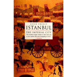 Istanbul: The Imperial City