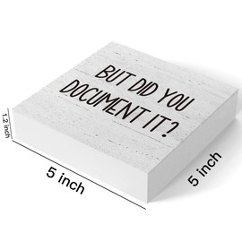 But Did You Document It Office Decor Wooden Box Sign Decorative Funny Office Wood Box Sign Home Rustic Farmhouse Square Desk Decor Sign for Shelf Office Desk Accessories 5 x 5 Inches