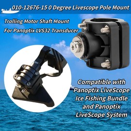 GEATaaT 010-12676-15 0 Degree Livescope Pole Mount for Panoptix LVS32 Transducer, Trolling Motor Shaft Mount for use with Panoptix LiveScope Ice Fishing Bundle and Panoptix LiveScope System