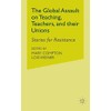 The Global Assault on Teaching, Teachers, and their Unions: Stories