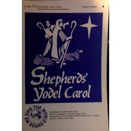 Shepherds' Yodel Carol (Sacred Anthem, Two-part)