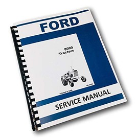 Service Manual for Ford 8000 Tractor Repair Shop Technical Overhaul