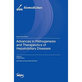 Advances in Pathogenesis and Therapeutics of Hepatobiliary Diseases