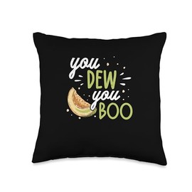 You Dew You Boo Funny Honeydew Melon For A Honeydew Farmer Throw Pillow