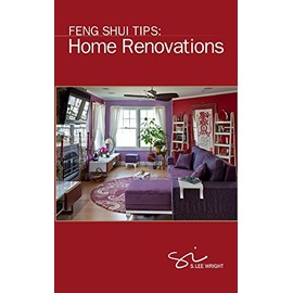 Feng Shui Tips: Home Renovations