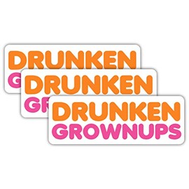 Drunken Grownups Funny Vinyl Sticker 5 Inch (3 Pack)