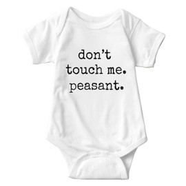 listery Don't Touch Me Peasant Bodysuit Funny Baby infant Baby Girl Boy 24 months Short sleeve Clothes