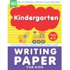 Kindergarten Writing Paper With Lines for Kids Ages 4-5: Practice