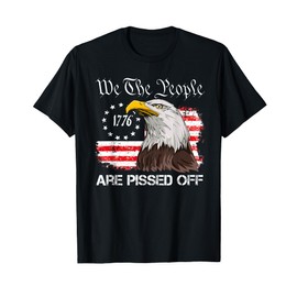 We the People Are Pissed Off Vintage US American Flag Eagle T-Shirt
