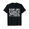 Funny Bowling Coach Definition Bowling Coach T-Shirt