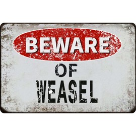 Cuixue Beware of weasel vintage Metal Tin Sign Retro Funny Tin Sign For Wall Decor—8" x 12"—weasel