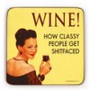 Drinks Mat / Coaster - WINE - How Classy People