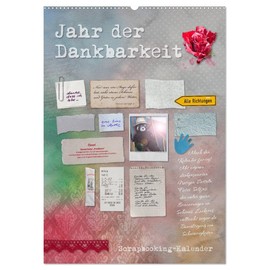 Jahr der Dankbarkeit – Scrapbooking-Kalender (Wandkalender 2026 DIN A2 hoch), CALVENDO Monatskalender: Collagen mit Aquarell-Hintergründen für persönliche Notizen (CALVENDO Glaube)