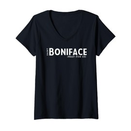 Womens St Boniface Pray Catholic Patron Saint Germany Unique V-Neck T-Shirt