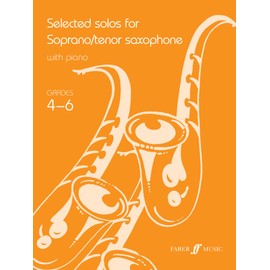 Selected Solos for Tenor Saxophone: Grades 4-6 (Faber Edition)
