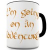 I'm Going On An Adventure 11 OZ Black Rim Ceramic