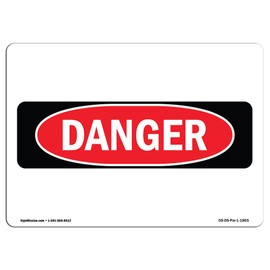 OSHA Danger Sign - Danger Label | Aluminum Sign | Protect Your Business, Construction Site, Warehouse & Shop Area | Made in The USA