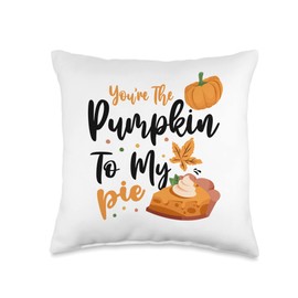 You're the Pumpkin To My Pie Thanksgiving Couples Matching Throw Pillow