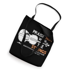 Praise Him With The Strings PSALM 150:4 - Viola Tote Bag
