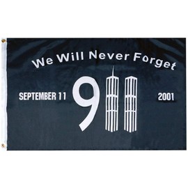 911 Memorial We Will Never Forget September 11, 2001 Black & White 100D Premium Quality Heavy Duty Fade Resistant Woven Poly Nylon 2x3 2'x3' Flag Banner Grommets