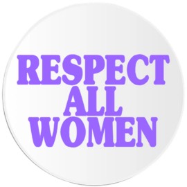 Kiwi Gifts Respect All Women - 100 Pack Circle Stickers 3 Inch - Feminist Feminism