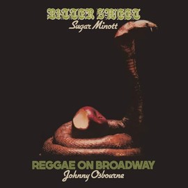 Bitter Sweet / Reggae On Broadway - Two Classic Albums