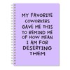 QYUVK My Favorite Coworkers Gave Me This Purple Hardcover 160