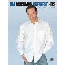 Jim Brickman -- Greatest Hits: Piano/Vocal/Chords