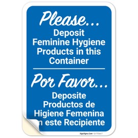 Please Deposit Feminine Hygiene Products in This Container Bilingual Sign, 10x7 Inches, 4 Mil Vinyl Decal Stickers Weather Resistant, Made in USA