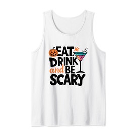 Eat Drink And Be Scary Tank Top