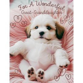 Greeting Card For A Wonderful Great-Granddaughter with Maltipoo Puppy Dog - Sending You This Special Wish