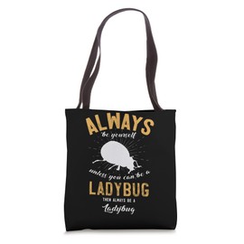 Be A Ladybug Lover Tote Bag