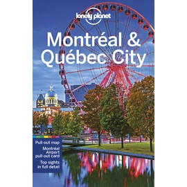 Lonely Planet Montreal & Quebec City 5 (Travel Guide)