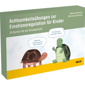 Achtsamkeitsübungen zur Emotionsregulation für Kinder: 29 Karten für die Grundschule