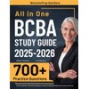 BCBA Exam Study Guide: UPDATED All-in-One BCBA Review + 700