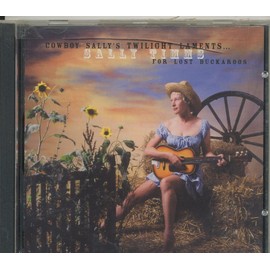 Cowboy Sally's Twilight Laments... For Lost Buckaroos