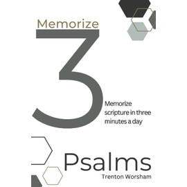 Memorize 3 - Psalms: Memorize scripture in three minutes a day