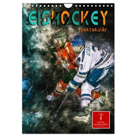 Ice Hockey Spectacular (Wall Calendar 2025 DIN A4 High), CALVENDO Monthly Calendar