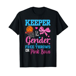 Keeper Of The Gender Free Throws Or Pink Bows Reveal Party T-Shirt