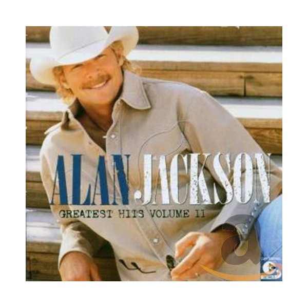 Greatest Hits 2 by Alan Jackson [Audio CD]