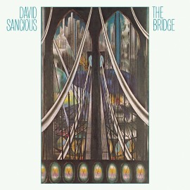 David Sancious The Bridge (CD) (Iconoclassic, 1981, 1982, 2025) First time on CD