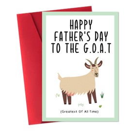 ACHICGIRL Funny G.O.A.T Fathers Day Card for Dad, Cute Fathers Day Card Gifts from Daughter Son, Greatest of All Time Dad (5 x 7 Inch with Envelope)