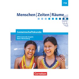Menschen-Zeiten-Räume - Gemeinschaftskunde Differenzierende Ausgabe Baden-Württemberg 2016 - Band 1: 7./8. Schuljahr: Schulbuch